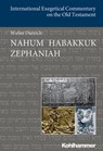 Nahum Habakkuk Zephaniah - Walter Dietrich - 9783170290372