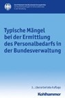 Typische Mängel bei der Ermittlung des Personalbedarfs in der Bundesverwaltung -  - 9783170331815