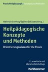 Heilpädagogische Konzepte und Methoden - Heinrich Greving ; Sabine Schäper - 9783170355613