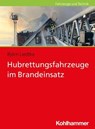 Hubrettungsfahrzeuge im Brandeinsatz - Björn Liedtke - 9783170405486