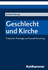 Geschlecht und Kirche - Jantine Nierop - 9783170422148
