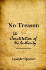 No Treason - Lysander Spooner - 9783190275243