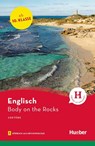 Body on the Rocks. Lektüre mit Audios online - Denise Kirby - 9783192129711