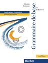 Grundstufengrammatik zweisprachige Ausgaben. Französische Version - Monika Reimann - 9783192415753