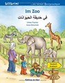 Im Zoo. Kinderbuch Deutsch-Arabisch - Ulrike Fischer ;  Irene Brischnik - 9783194795976
