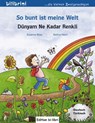 So bunt ist meine Welt / Dünyam Ne Kadar Renkli - Susanne Böse - 9783195295949
