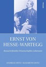 Dutz, A: Ernst von Hesse-Wartegg (1851-1918) - DUTZ,  Andreas ; Dutz, Elisabeth - 9783205204381