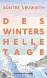 Des Winters helle Tage - Günter Neuwirth - 9783218015172