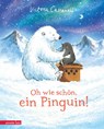 Oh wie schön, ein Pinguin! - Victoria Cassanell - 9783219119718