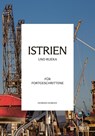 Istrien und Rijeka für Fortgeschrittene - Georges Desrues - 9783222137037