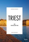 Triest für Fortgeschrittene - George Desrues ; Erich Bernard - 9783222137556