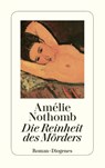 Die Reinheit des Mörders - Amélie Nothomb - 9783257228274