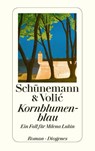 Kornblumenblau - Christian Schünemann ; Jelena Volic - 9783257242997