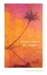 Der Prophet - Khalil Gibran - 9783257261479