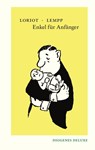 Enkel für Anfänger - Reinhart G. E. Lempp ; Loriot - 9783257261950