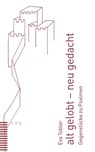 alt gelobt - neu gedacht - Eva Tobler - 9783290187699