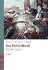 Das Koheletbuch heute lesen - Heinz-Dieter Neef - 9783290187859
