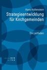Strategieentwicklung für Kirchgemeinden - Hans Hollenstein - 9783290202736