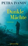 Dunkle Mächte - Petra Ivanov - 9783293006331