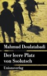 Der leere Platz von Ssolutsch - Mahmud Doulatabadi - 9783293305120