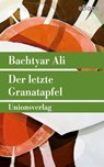 Der letzte Granatapfel - Bachtyar Ali - 9783293309388