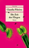 Die Zeit der Fliegen - Claudia Piñeiro - 9783293710696