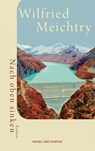 Nach oben sinken - Wilfried Meichtry - 9783312012855