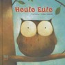 HEULE EULE - PAUL FRIESTER - 9783314101397