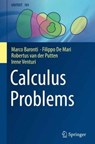 Calculus Problems - Marco Baronti ; Filippo De Mari ; Robertus van der Putten ; Irene Venturi - 9783319154275