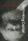Rethinking Capital - WINFIELD,  Richard Dien - 9783319398402