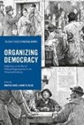Organizing Democracy - TE VELDE,  Henk ; Janse, Maartje - 9783319500195
