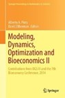 Modeling, Dynamics, Optimization and Bioeconomics II - Alberto A. Pinto ; David Zilberman - 9783319552354
