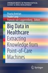 Big Data in Healthcare -  - 9783319629889