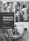 Organizing Democracy - TE VELDE,  Henk ; Janse, Maartje - 9783319842998