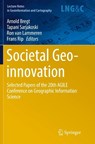 Societal Geo-innovation - Arnold Bregt ; Tapani Sarjakoski ; Ron van Lammeren - 9783319859941