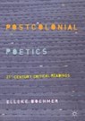 Postcolonial Poetics - BOEHMER,  Elleke - 9783319903408