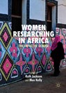 Women Researching in Africa - Ruth Jackson ; Max Kelly - 9783319945019