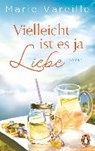 Vielleicht ist es ja Liebe - VAREILLE,  Marie - 9783328102564