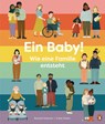 Ein Baby! Wie eine Familie entsteht - Rachel Greener - 9783328300861