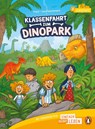 Klassenfahrt zum Dinopark - Thilo - 9783328304555