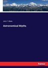 Astronomical Myths - John F Blake - 9783337183073