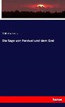 Die Sage von Parzival und dem Gral - HERTZ,  Wilhelm - 9783337717537