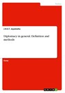 Diplomacy in general. Definition and methods - J. H. S. T. Jayamaha - 9783346390073