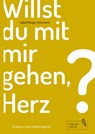 Willst du mit mir gehen, Herz? - Susanne Behrendt ;  Olga Brüwer ;  Eva Eulenstein ;  Viktoria FiLov ;  Aurelia Hack ;  Ann-Carolin Helmreich ;  Jessica Jansen ;  Sina Knoell ;  Marvin Kopp ;  Katrin Krappweis ;  Isabell Mezger-Schumann ;  Lisa Schroeter ;  Kathrin Strate ;  Elisabeth Ziegler - 9783347059146