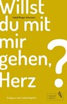 Willst du mit mir gehen, Herz? - Isabell Mezger-Schumann ; Ann-Carolin Helmreich ; Aurelia Hack ; Viktoria FiLov ; Olga Brüwer ; Lisa Schroeter ; Marvin Kopp ; Elisabeth Ziegler ; Kathrin Strate ; Katrin Krappweis ; Jessica Jansen ; Sina Knoell ; Susanne Behrendt ; Eva Eulenstein ; Annik - 9783347059153