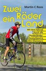 Zwei Räder, ein Land - Martin C Roos - 9783347098923