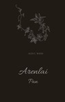 Arenlai, Fantasyroman - Alex C. Weiss - 9783347530126