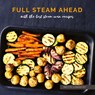 Full Steam Ahead with the best steam oven recipes - Mattis Lundqvist - 9783347639423