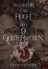 Das Reich der 9 Geisterwesen - Jana Stehr - 9783347801417