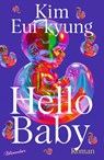 Hello Baby - Kim Eui-kyung - 9783351051280